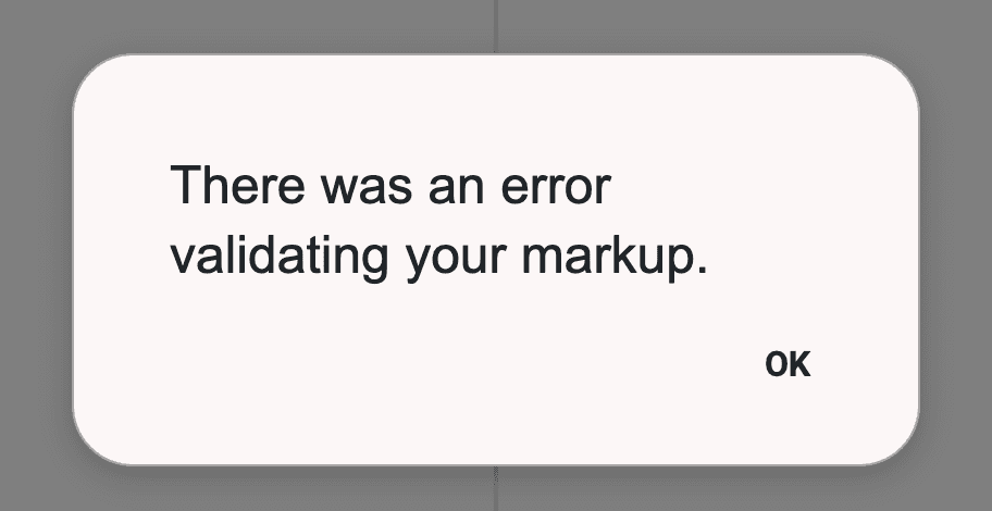 A schema validator error dialog reading 'There was an error validating your markup,' showing invalid JSON-LD schema markup that search engines can't correctly parse